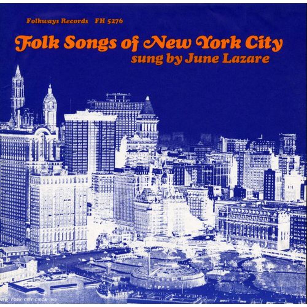 June Lazare - Folk Songs of New York City, Vol. 1  CD